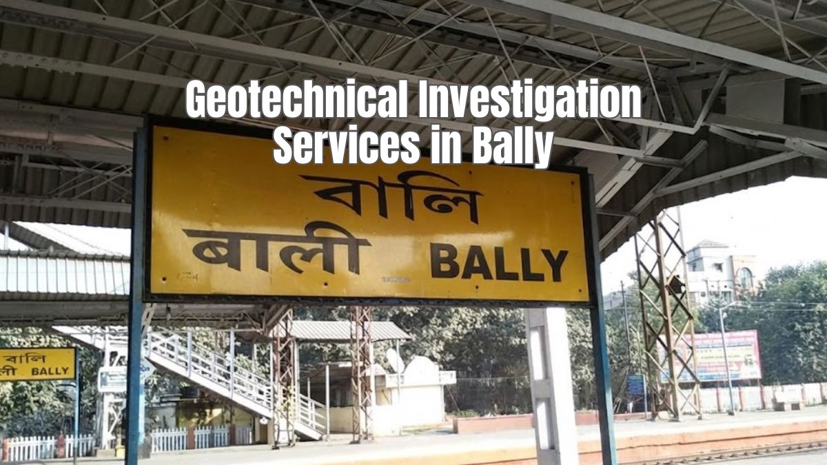 Geotechnical Investigation Services in Bally