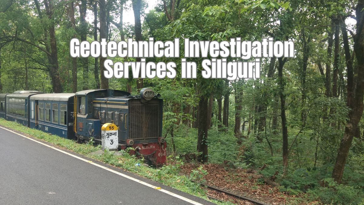 Geotechnical Investigation Services in Siliguri