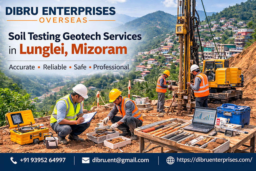 Soil Testing Geotech Services in Lunglei