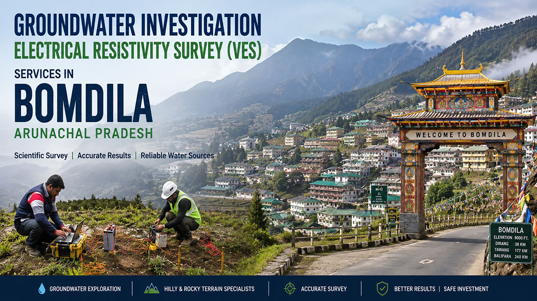 Groundwater Investigation in Bomdila