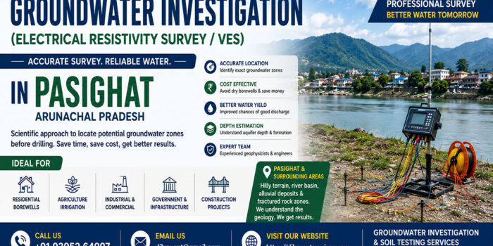 Groundwater Investigation In Pasighat